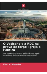 O Vaticano e a RDC na prova de forca