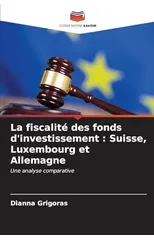 La fiscalite des fonds d'investissement