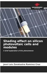 Shading effect on silicon photovoltaic cells and modules