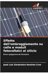 Effetto dell'ombreggiamento su celle e moduli fotovoltaici al silicio