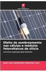 Efeito do sombreamento nas celulas e modulos fotovoltaicos de silicio