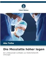Die Messlatte hoher legen