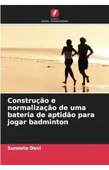 Construcao e normalizacao de uma bateria de aptidao para jogar badminton