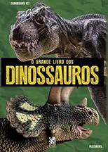 O Grande Livro dos Dinossauros