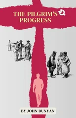 The Pilgrim’s Progress