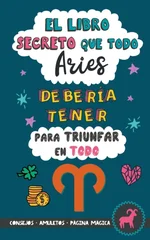 El libro secreto que todo Aries deberia tener para triunfar en todo