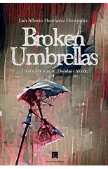 Broken Umbrellas