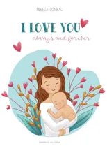 I love you always and forever