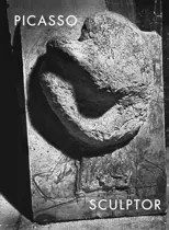 Picasso Sculptor
