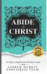 Andrew Murray Abide in Christ