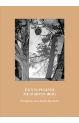 Horta Picasso Miro Mont-Roig