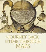 A Journey Back in Time Through Maps