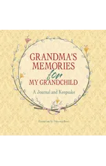 Grandma's Memories for My Grandchild