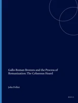 Gallo-Roman Bronzes and the Process of Romanization