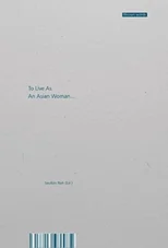 To Live as an Asian Woman