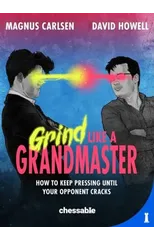 Grind Like a Grandmaster