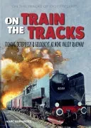On the train tracks