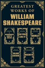 Greatest Works of William Shakespeare