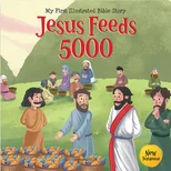 My First Illustrated Bible Story