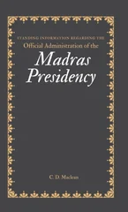 Standing Information Regarding the Official Administration of the Madras Presidency