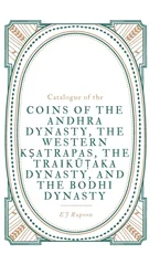 Catalogue of the Coins of the Andhra Dynasty