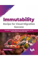 Immutability -Recipe for Cloud Migration Success
