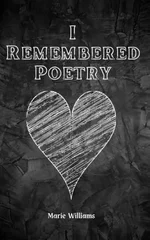 I Remembered Poetry.