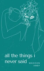 all the things i never said.