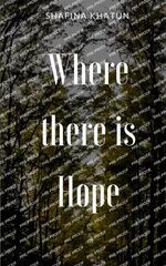 Where there is Hope