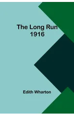 The Long Run 1916