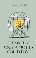 Poems Only A Mother Could Love