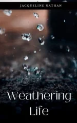 Weathering Life