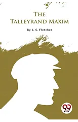 The Talleyrand Maxim