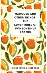 Mangoes and Other Things