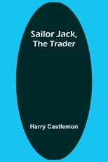 Organizing and Building Up the Sunday School; Modern Sunday School Manuals