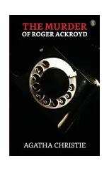 The Murder Of Roger Ackroyd