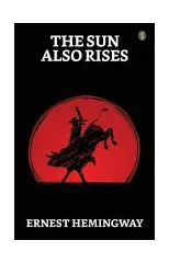 The Sun Also Rises