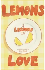 Lemons & Lessons in Love