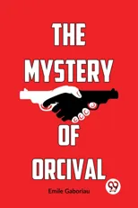 The Mystery of Orcival