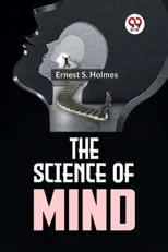 The Science of Mind