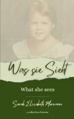 Was sie sieht | What she sees