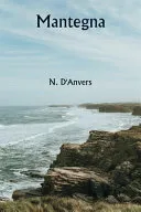 The Indeterminate Sentence What Shall Be Done With The Criminal Class? (Edition1)