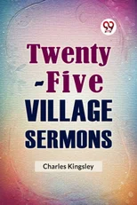Twenty-Five Village Sermons