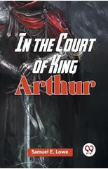 In the Court of King Arthur (Edition2023)