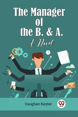 The Manager of the B. & A.A Novel (Edition2023)