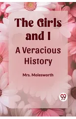 The Girls and IA Veracious History (Edition2023)