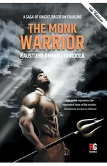 "A SAGA OF KNIGHT, BASED ON FOLKLORE The Monk Warrior (PB)"
