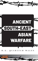 Ancient South-East Asian Warfare (EditionClassical)