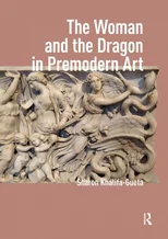 The Woman and the Dragon in Premodern Art