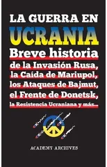 La Guerra en Ucrania